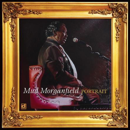 Mud Morganfield To Release "Portrait" On Delmark Records November 11th, Record Release Party At The Venue On December 23rd