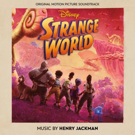 Disney Releases 'Strange World' Soundtrack Featuring Score By Henry Jackman