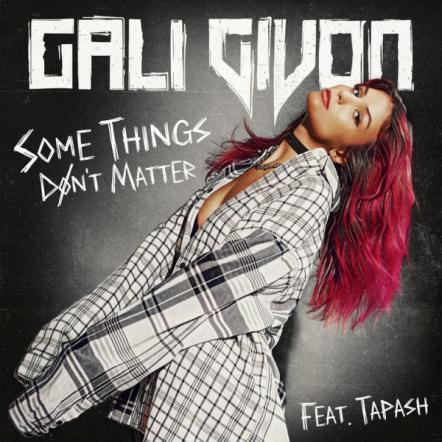Fast-Rising Israeli Artist Gali Givon Shares The Anthemic New Single 'Some Things Don't Matter'