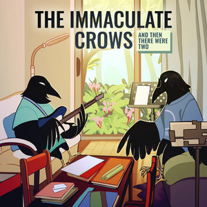 The Immaculate Crows Release Single "Business Girl" From Album "And Then There Were Two"