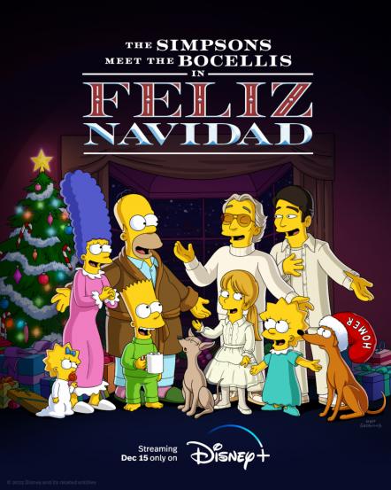 Celebrate The Holidays With The New Short "The Simpsons Meet The Bocellis In 'Feliz Navidad'" Launching Dec. 15, Exclusively On Disney+