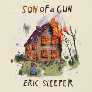 Eric Sleeper Releases Riveting New Single "Son Of A Gun"