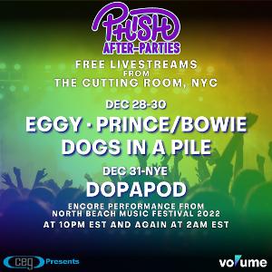 Volume To Present Free Live-Streams Of Phish After-Party Series Featuring Eggy, Prince/Bowie, And More