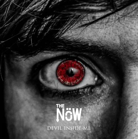 Welsh Rockers The Now Releasing New Single 'The Devil Inside Me' On February 17, 2023