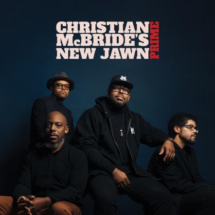 Christian McBride's New Jawn: Prime Out February 24, 2023