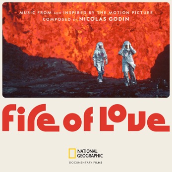 Hollywood Records Releases The Original Soundtrack From And Inspired By "Fire Of Love"