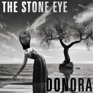 The Stone Eye Release New Single/Video "Donora"