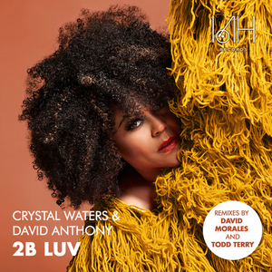 Crystal Waters Enlists DJ Icons Todd Terry & David Morales For "2B Luv" Remixes - Out Now