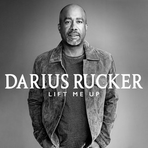 Darius Rucker Releases Powerful Rendition Of 'Lift Me Up' By Rihanna