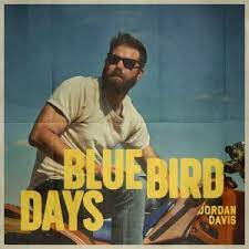 Jordan Davis Releases Bluebird Days Album Today To Rave Reviews