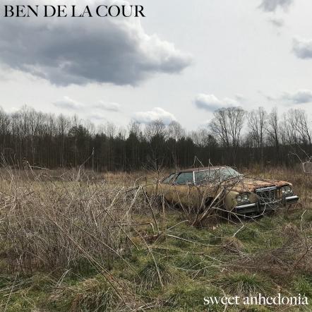 Ben De La Cour Releases "Appalachian Book Of The Dead" From Upcoming Album 'Sweet Anhedonia' Out In April On Jullian Records, Tour With Peter Case