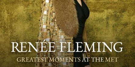 An Opera Star Gonna Star & Rene Fleming Is A Star On Her 'Greatest Moments At The MET'