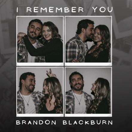 Brandon Blackburn Releases Country Cover Of Skid Row Classic "I Remember You"