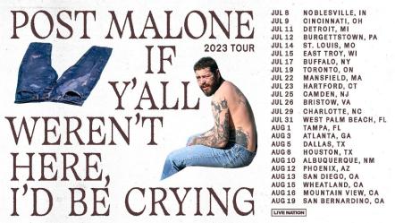 Post Malone To Return To America For "If Y'all Weren't Here, I'd Be Crying" Tour