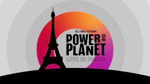 Global Citizen Announces 'Power Our Planet: Live In Paris'