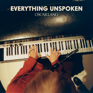 Oscar Lang Releases New Single 'Everything Unspoken' Ahead Of 'Look Now' Album