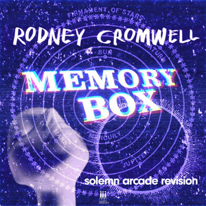 UK Electronic Producer Rodney Cromwell Present Collaborative Single 'Memory Box (Solemn Arcade Revision)'
