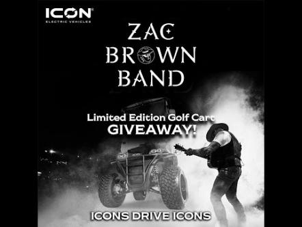 Icons Drive Icons - Zac Brown Band Limited Edition Golf Cart Giveaway Starts Now