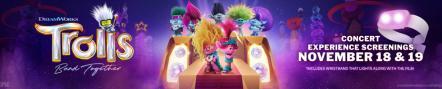 Universal Pictures & PixMob Announce Exclusive Concert Screening Events For Dreamworks Animation's "Trolls Band Together"