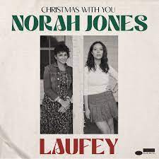 Norah Jones & Laufey Collaborate On A Cozy Pair Of New Holiday Songs 'Christmas With You'