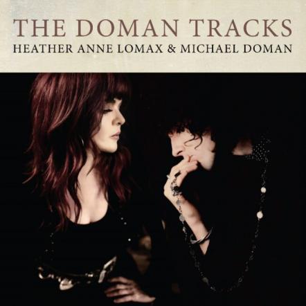 Heather Anne Lomax Debut Release On Blackbird Record Label 'The Doman Tracks' Out Now