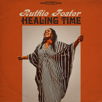 Ruthie Foster Earns Best Contemporary Blues Album Grammy Nomination For Critically Acclaimed LP 'Healing Time'