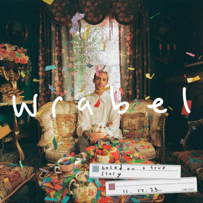 Wrabel Releases New Album 'Based On A True Story'