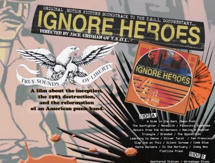 Punk Legends T.S.O.L. Release Soundtrack To Documentary Film Ignore Heroes