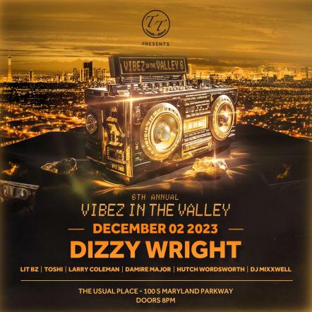 Dizzy Wright Set To Headline Las Vegas' 6th Annual Vibez In The Valley
