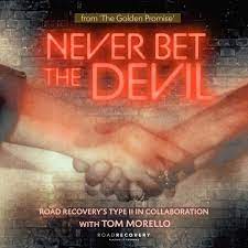 Road Recovery Releases 'Never Bet The Devil' Ft. Tom Morello
