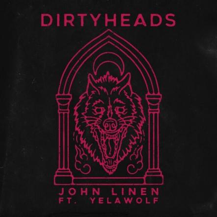 Dirty Heads Extend 2023 Summer Tour Vibes With New Version Of "John Linen" Ft. Rapper Yelawolf Out Now