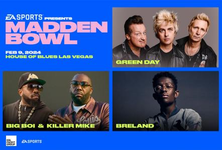 EA Sports Presents The Madden Bowl Headlined By Green Day And Featuring Big Boi Hits Las Vegas For Super Bowl LVIII