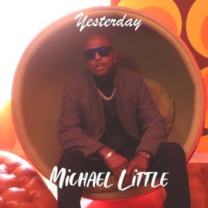 Michael Little Drops Dreamy New Music Video "Yesterday"
