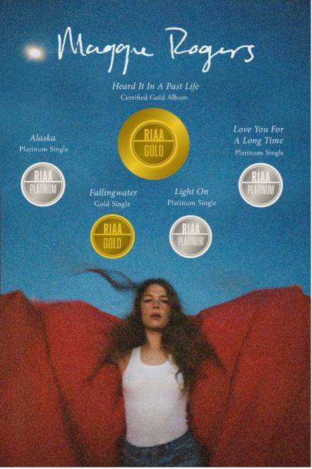 Heard It In A Past Life, Maggie Rogers' Capitol Records Debut Album, Certified RIAA Gold On Fifth Anniversary Of Its Release