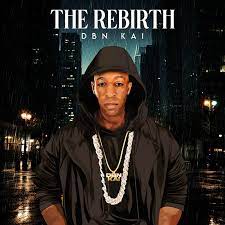 Rapper Dbn Kai Shares Brilliant New Album The Rebirth