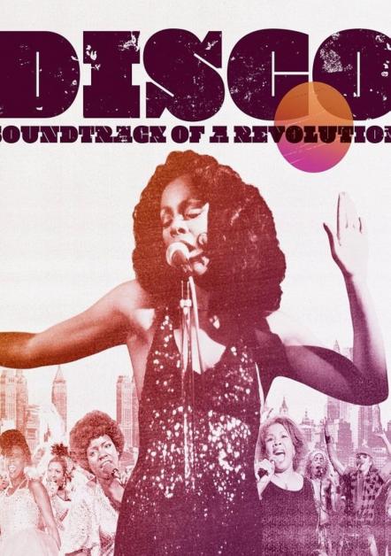 "Disco: Soundtrack Of A Revolution," A Three-Part Docuseries In Summer 2024, Looks At 1970's Disco