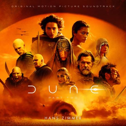 Dune: Part Two (Original Motion Picture Soundtrack) Music By Hans Zimmer Available February 23rd