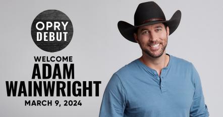 Adam Wainwright To Make Grand Ole Opry Debut This March 2024