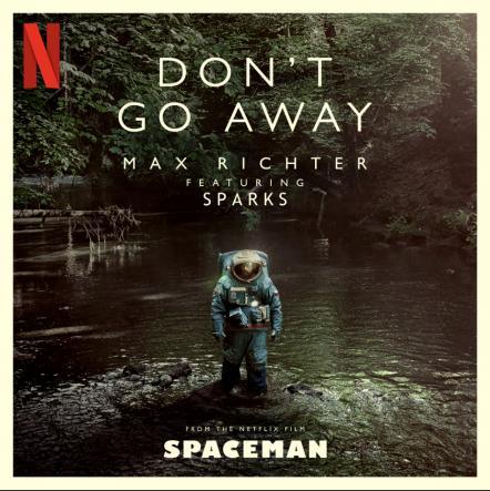 Max Richter Teams Up With Sparks On "Don't Go Away"