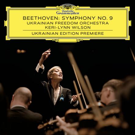 Ukrainian Freedom Orchestra & Keri-Lynn Wilson Release Unique Version Of Beethoven's Symphony No. 9 Featuring "Ode To Joy" Sung In Ukrainian