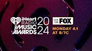 The 2024 iHeartRadio Music Awards, Airing April 1, 2024 On FOX