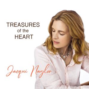 Jacqui Naylor Releases 12th Album "Treasures Of The Heart" With International Tour
