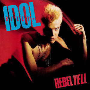 Billy Idol To Celebrate 40th Anniversary Of Landmark Album "Rebel Yell" With Deluxe Expanded Edition Due April 26, 2024