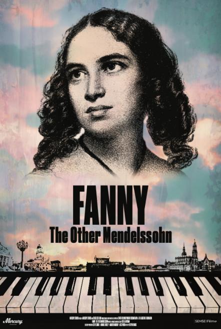 Mercury Studios Announces New Feature Documentary 'Fanny: The Other Mendelssohn'