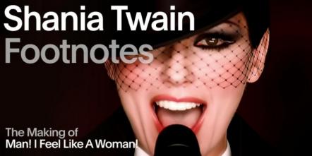 Shania Twain Goes Behind The Scenes Of 'Man! I Feel Like A Women!' With VEVO