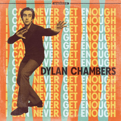 Dylan Chambers Shares Soulful Tribute To High School Sweetheart On "I Can Never Get Enough"