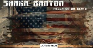 US Rapper/Songwriter & Singer Shaka Banton Releases New Album 'Juice Man'